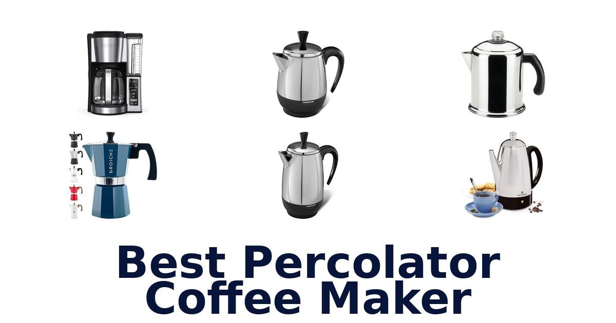 best percolator coffee maker