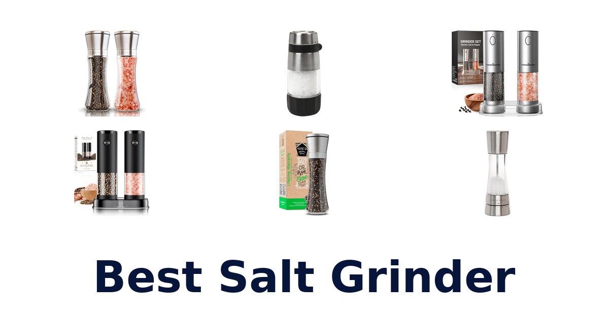 best salt grinder
