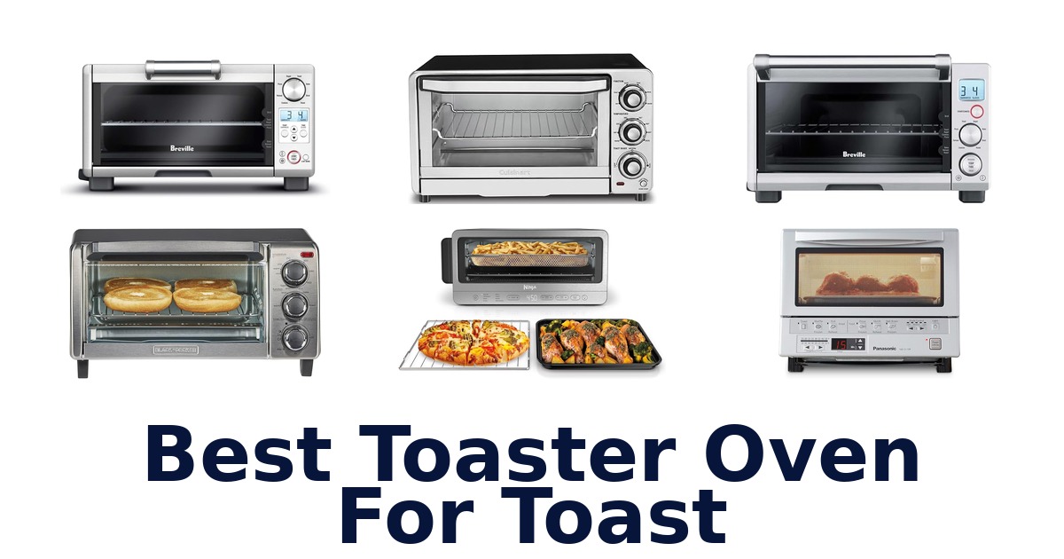 best toaster oven for toast