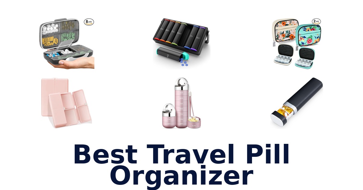 best travel pill organizer
