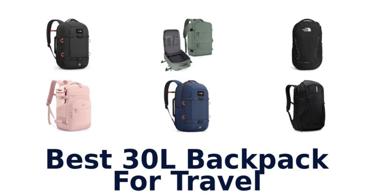 Best 30L Backpack For Travel