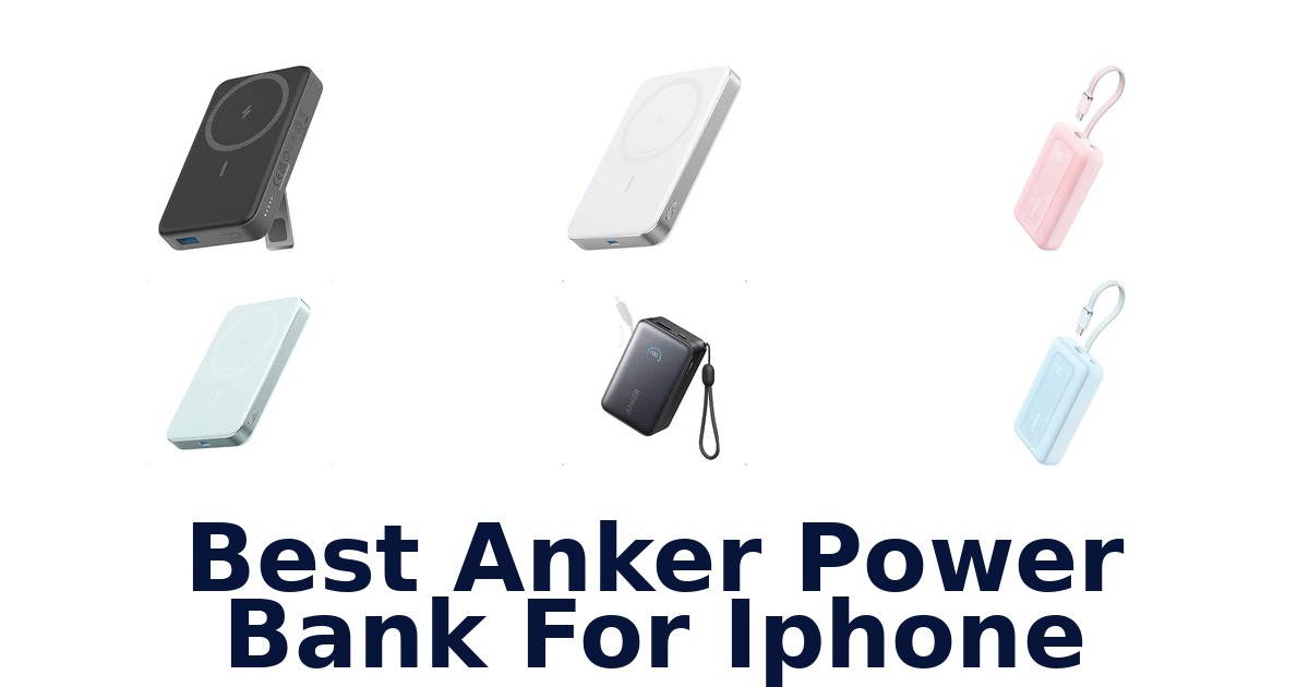 Best Anker Power Bank For iPhone