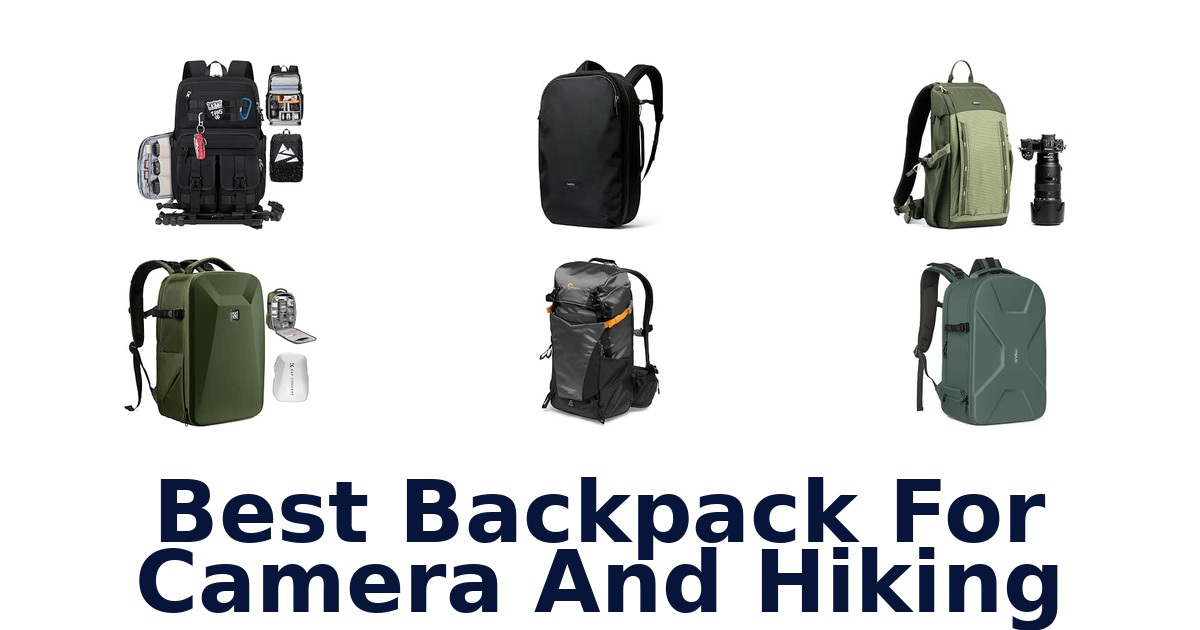 Best Backpack For Camera And Hiking