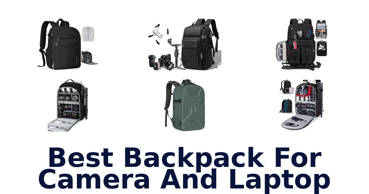 Best Backpack For Camera And Laptop