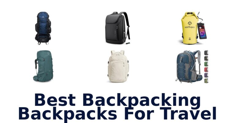 Best Backpacking Backpacks For Travel