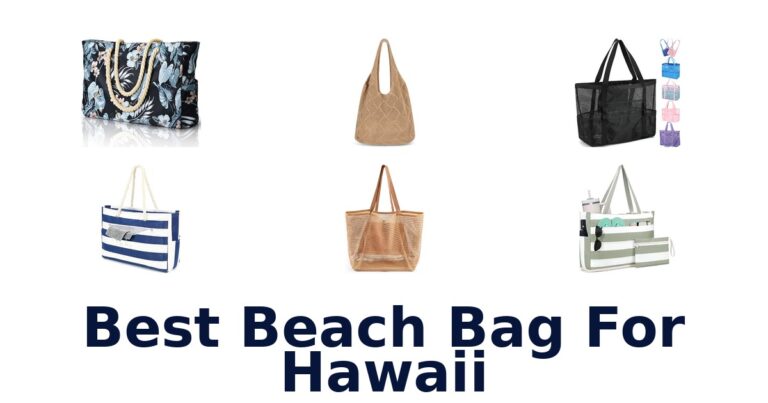 Best Beach Bag For Hawaii