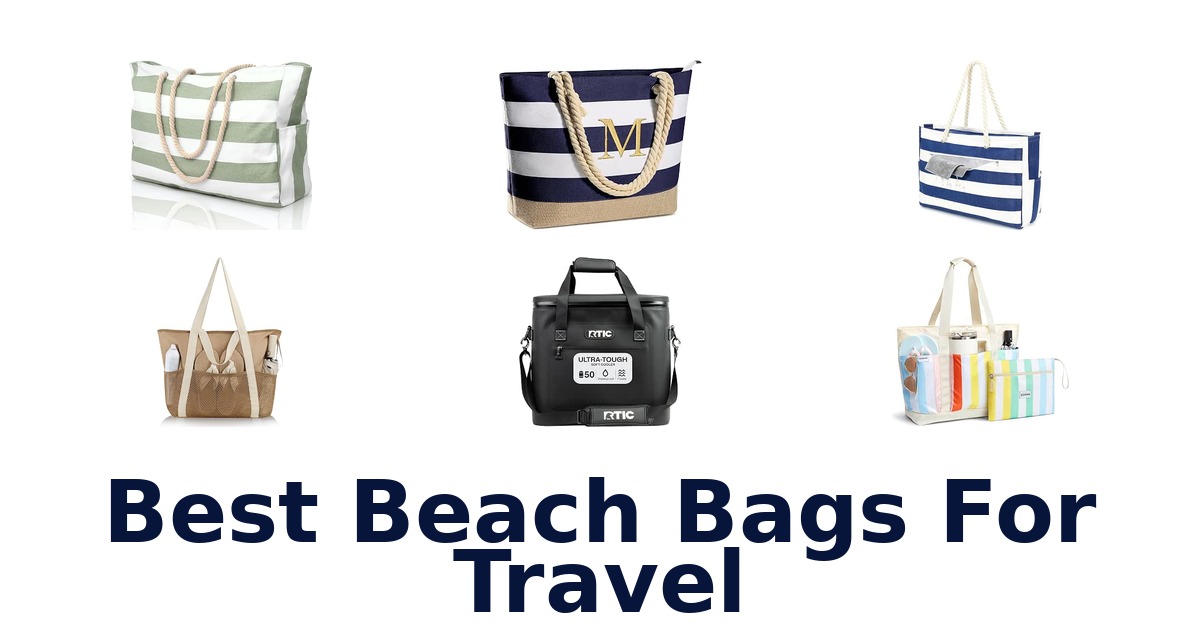 Best Beach Bags For Travel