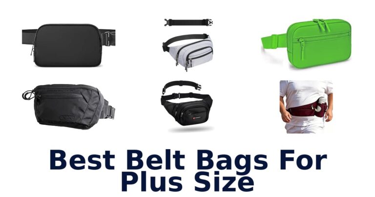Best Belt Bags For Plus Size