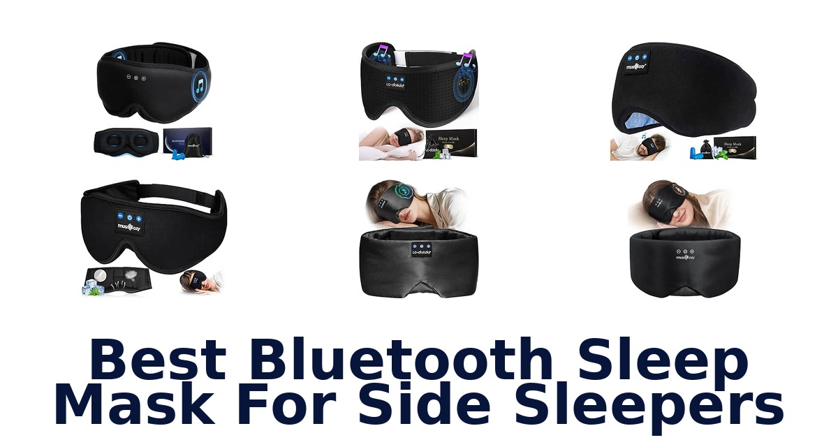 Best Bluetooth Sleep Mask For Side Sleepers