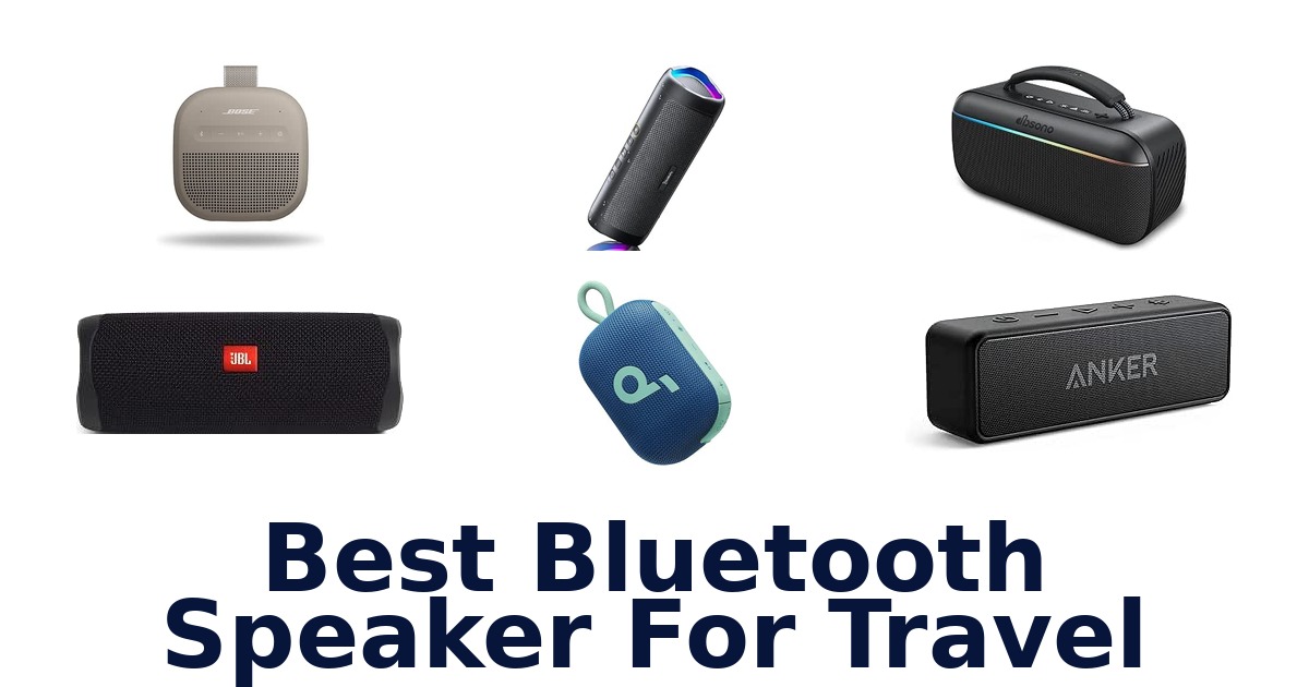 Best Bluetooth Speaker For Travel