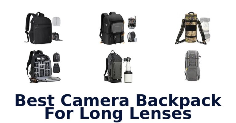Best Camera Backpack For Long Lenses