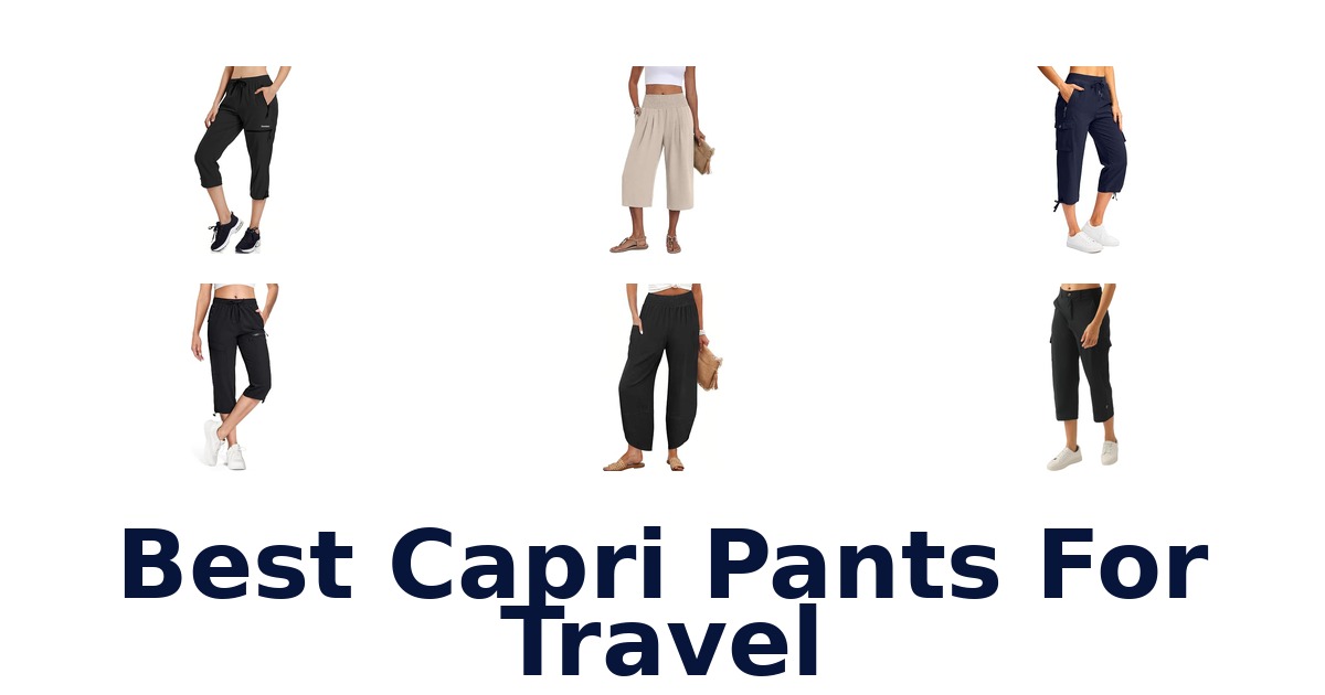 Best Capri Pants For Travel