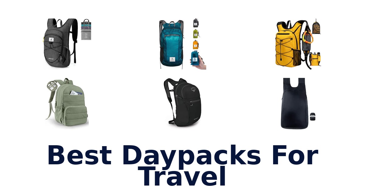 Best Daypacks For Travel