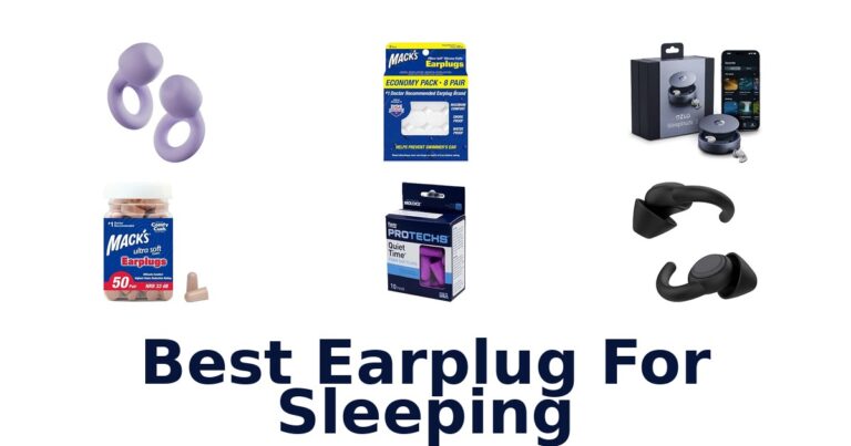 Best Earplug For Sleeping