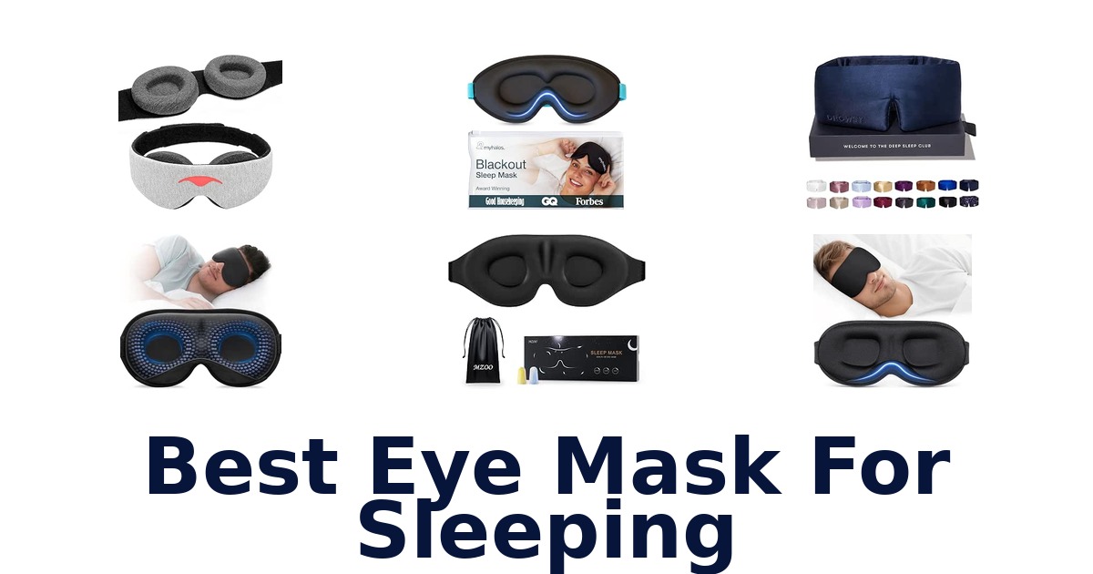 Best Eye Mask For Sleeping