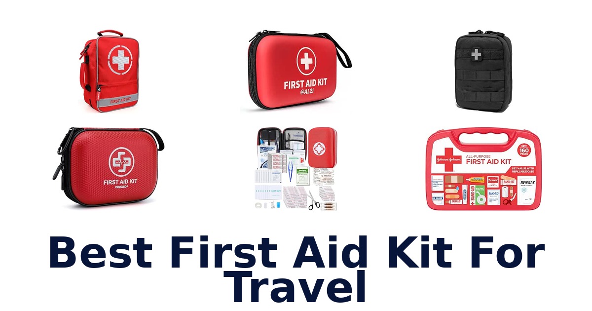 Best First Aid Kit For Travel