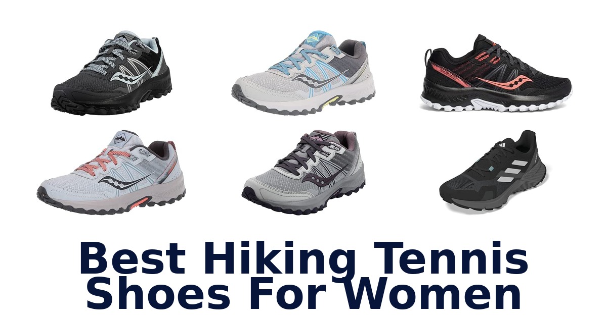 Best Hiking Tennis Shoes For Women