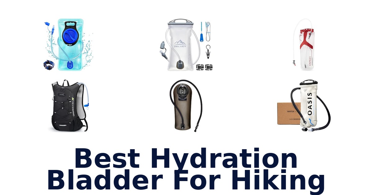 Best Hydration Bladder For Hiking