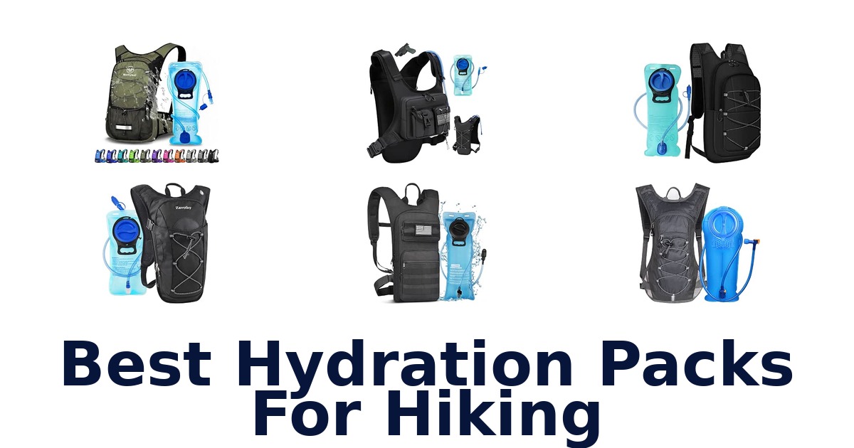 Best Hydration Packs For Hiking