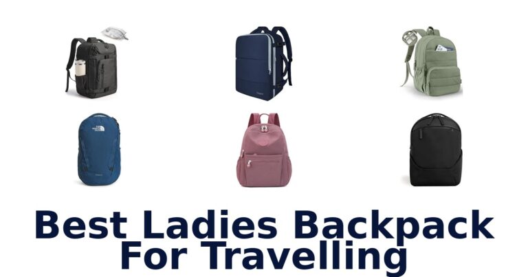 Best Ladies Backpack For Travelling