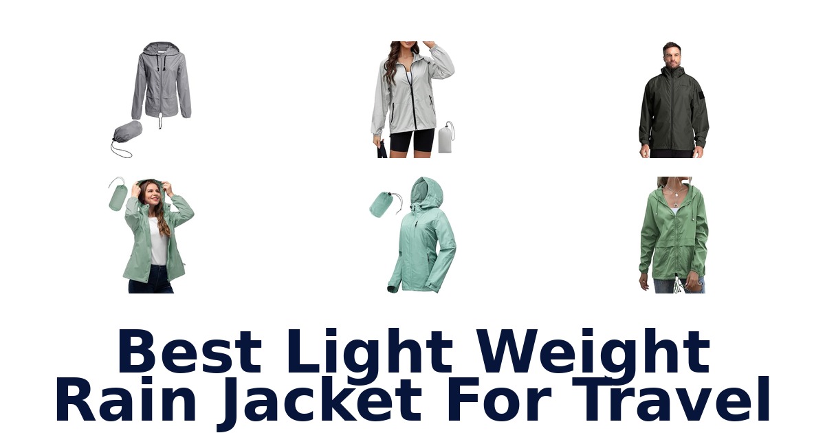Best Light Weight Rain Jacket For Travel