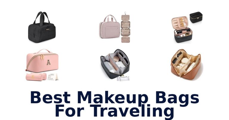 Best Makeup Bags For Traveling