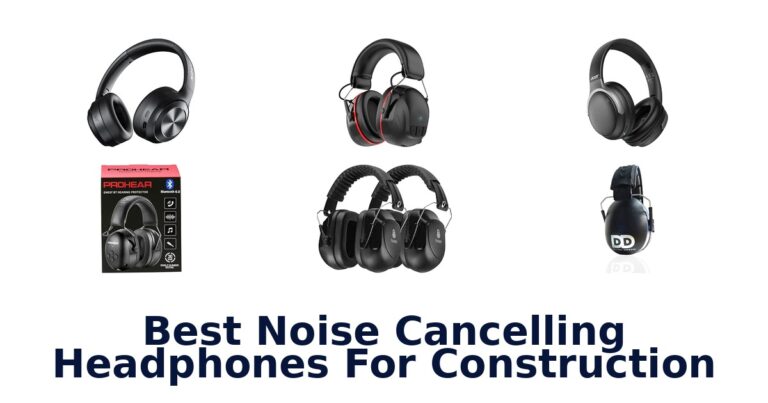 Best Noise Cancelling Headphones For Construction