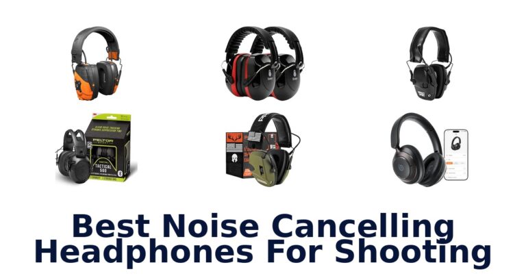 Best Noise Cancelling Headphones For Shooting