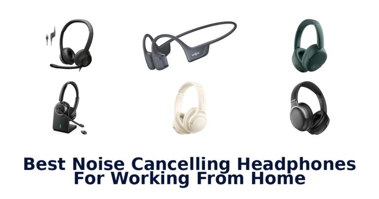 Best Noise Cancelling Headphones For Working From Home