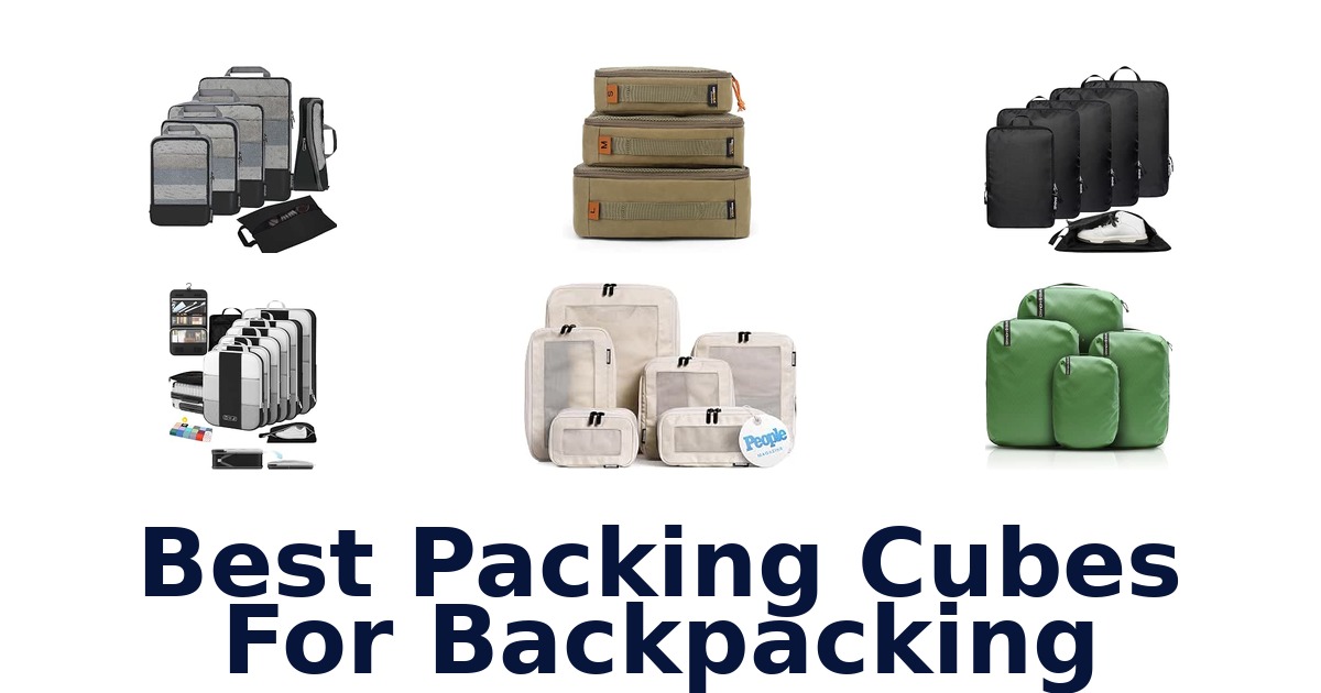 Best Packing Cubes For Backpacking