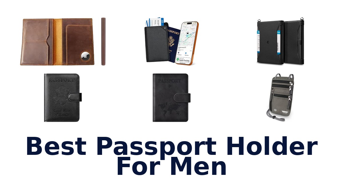 Best Passport Holder For Men