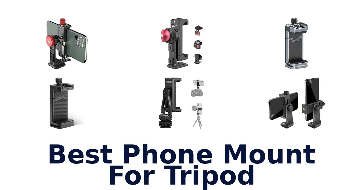 Best Phone Mount For Tripod