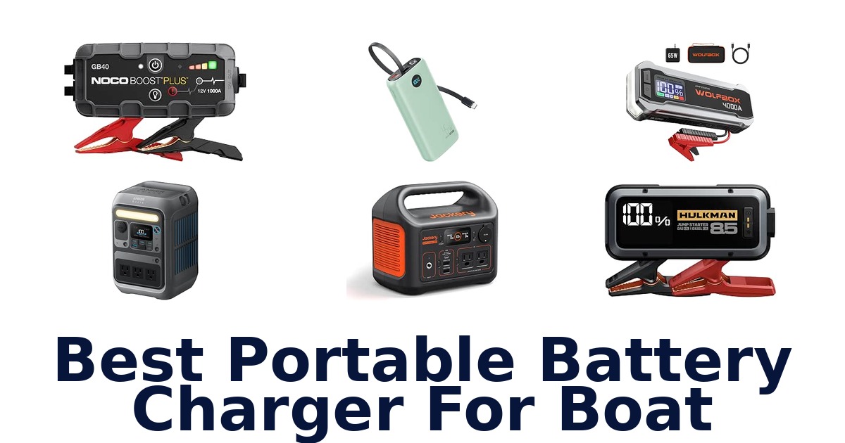 Best Portable Battery Charger For Boat