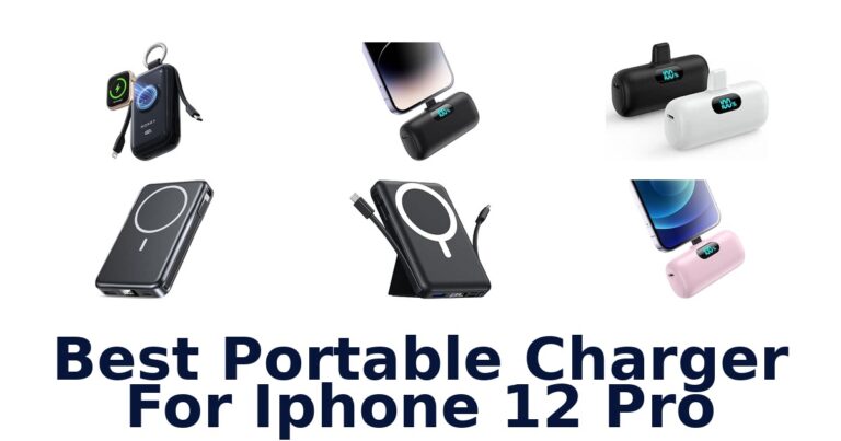 Best Portable Charger For iPhone 12 Pro