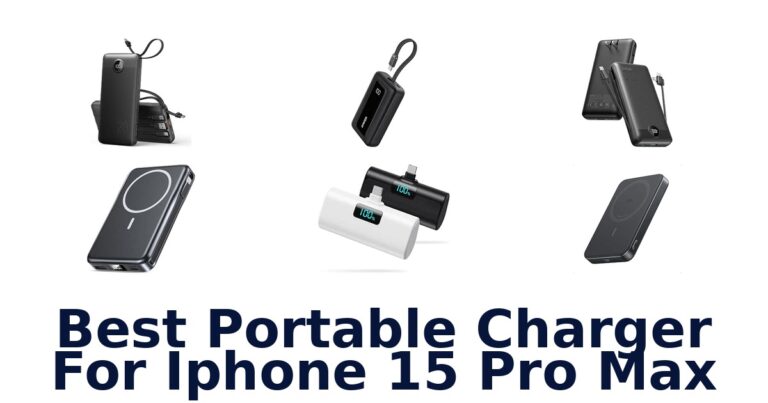 Best Portable Charger For iPhone 15 Pro Max