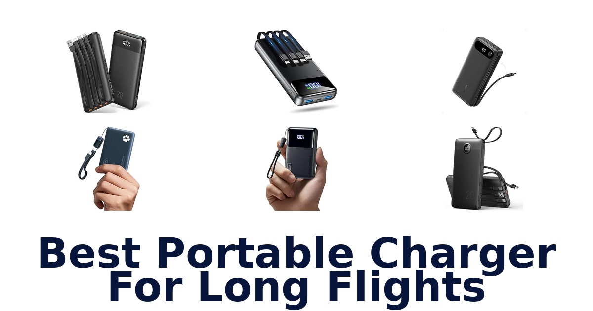 Best Portable Charger For Long Flights