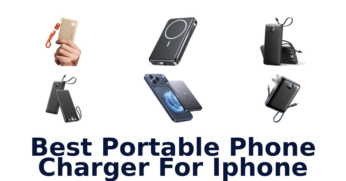 Best Portable Phone Charger For iPhone