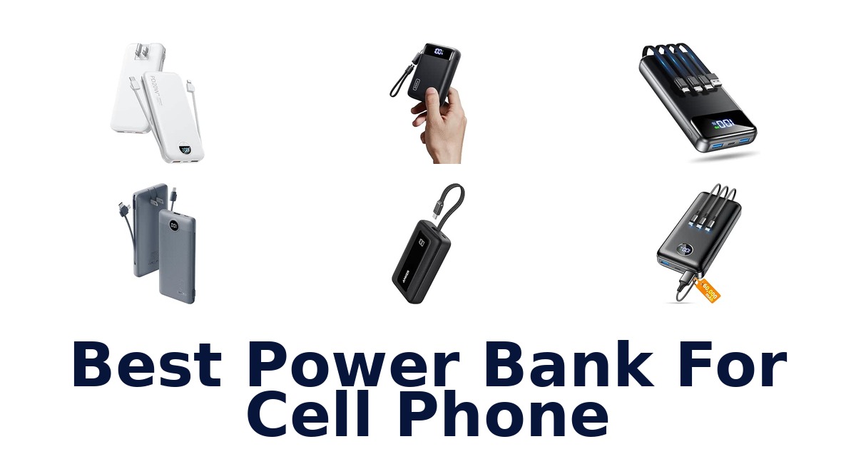 Best Power Bank For Cell Phone