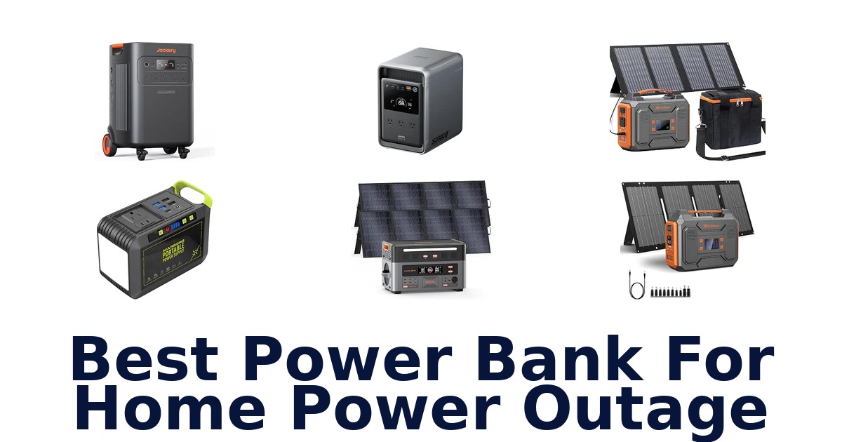 Best Power Bank For Home Power Outage