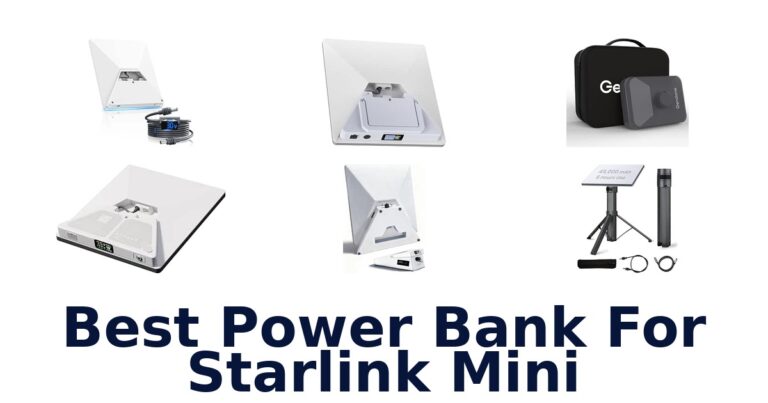 Best Power Bank For Starlink Mini