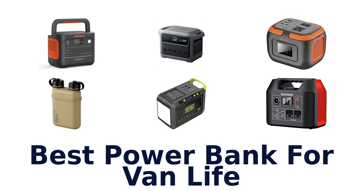 Best Power Bank For Van Life