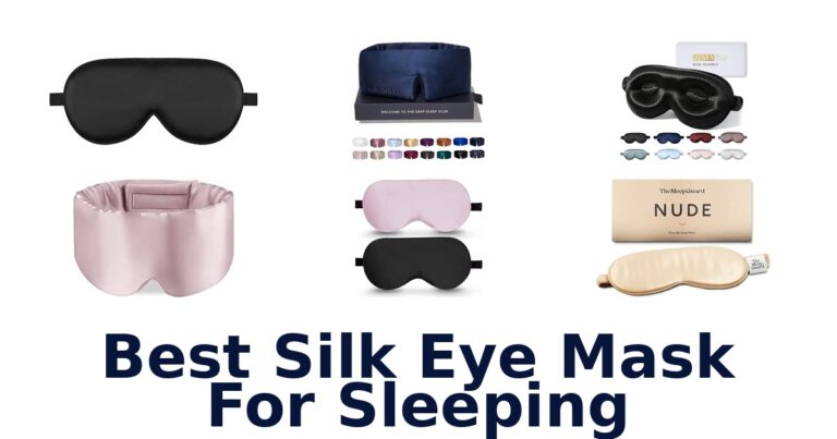 Best Silk Eye Mask For Sleeping