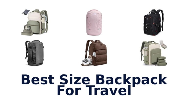 Best Size Backpack For Travel