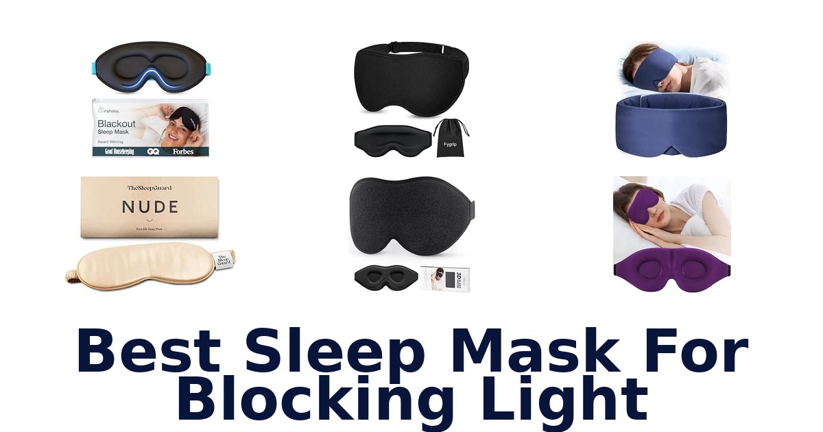 Best Sleep Mask For Blocking Light