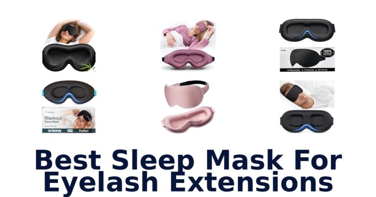 Best Sleep Mask For Eyelash Extensions