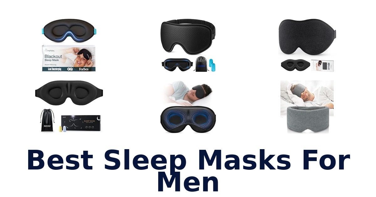 Best Sleep Masks For Men