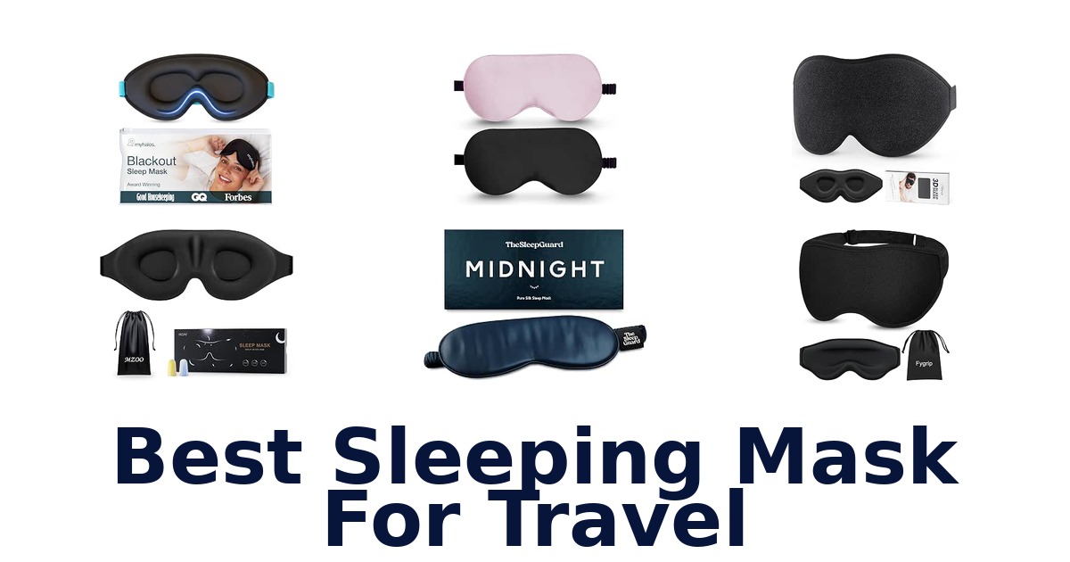 Best Sleeping Mask For Travel