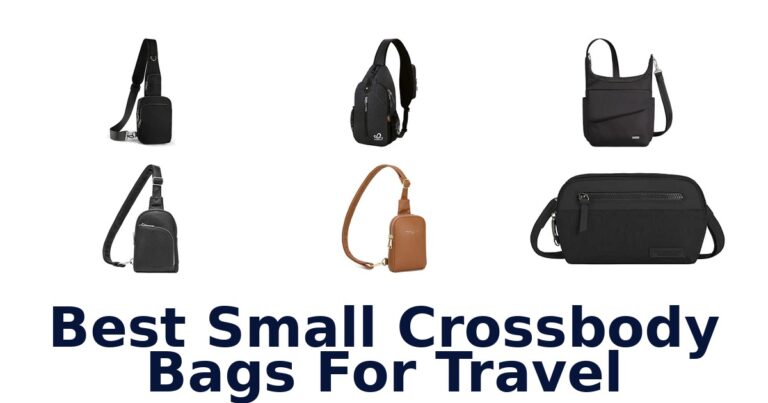 Best Small Crossbody Bags For Travel