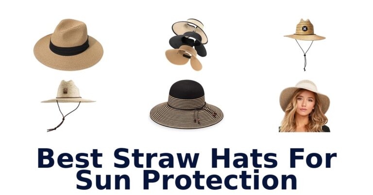 Best Straw Hats For Sun Protection