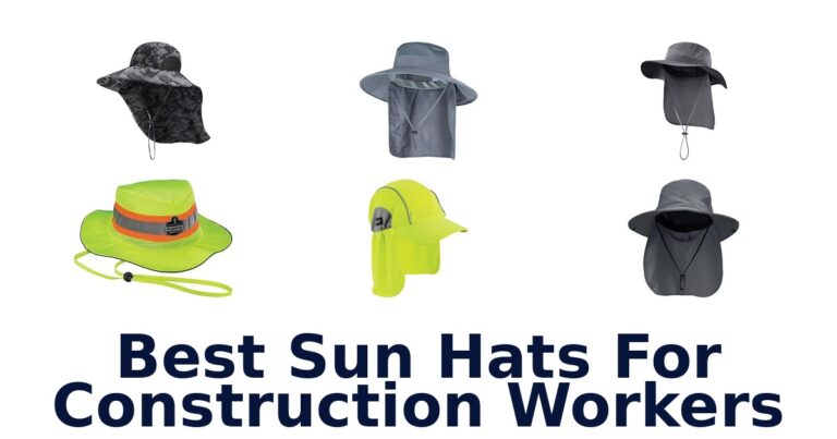 Best Sun Hats For Construction Workers